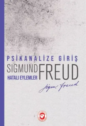 Psikanalize Giriş Hatalı Eylemler
