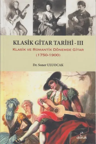 Klasik Gitar Tarihi 3 %10 indirimli Soner Uluocak