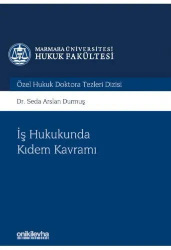 İş Hukukunda Kıdem Kavramı