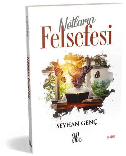 Notların Felsefesi Seyhan Genç Notların Felsefesi Seyhan Genç