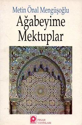 Ağabeyime Mektuplar
