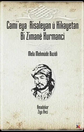 CAMI'EYA RISALEYAN Û HIKAYATAN….