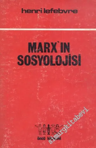 Marx'ın Sosyolojisi -