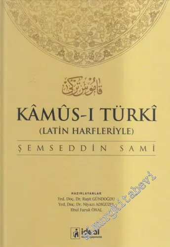 Kamus-ı Türki - Latin Harfleriyle Osmanlıca - Türkçe Sözlük CİLTLİ -