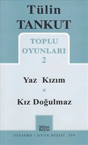 Toplu Oyunları 2; Yaz Kızım - Kız Doğulmaz