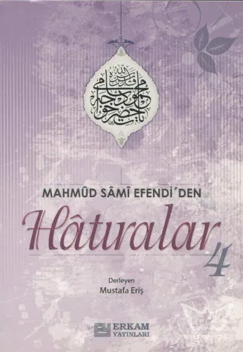 Mahmut Sami Efendi'den Hatıralar -4