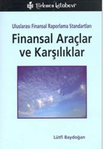 UFRS Finansal Araçlar ve Karşılıklar