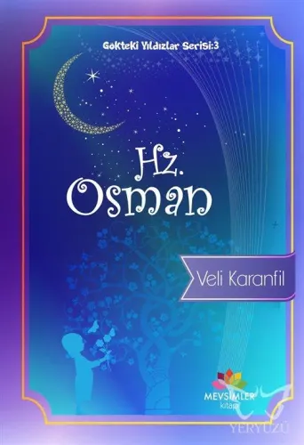 Gökteki Yıldızlar Serisi : 3 Hz. Osman