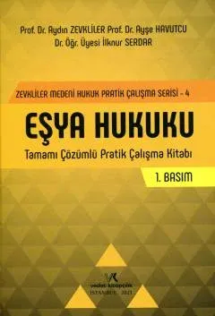 Eşya Hukuku Tamamı Çözümlü Pratik Çalışma Kitabı