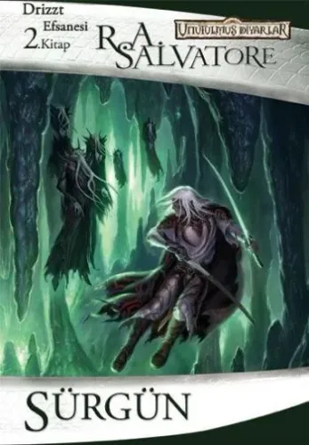 Drizzt Efsanesi (02. Kitap): Sürgün