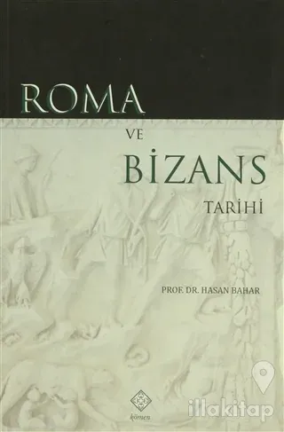 Roma ve Bizans Tarihi