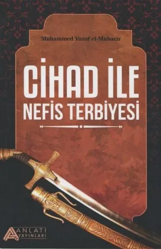 Cihad İle Nefis Terbiyesi
