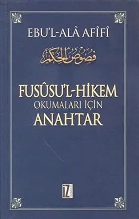 Fusüsul Hikem Okumaları İçin Anahtar