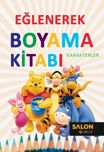 Karakterler-Eğlenerek Boyama Kitabı