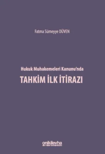 Hukuk Muhakemeleri Kanunu'nda Tahkim İlk İtirazı