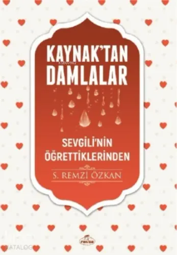 Kaynaktan Damlalar Sevgilinin Öğrettiklerinden