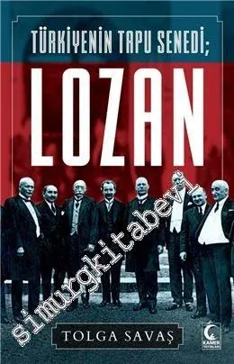 Türkiye'nin Tapu Senedi Lozan -
