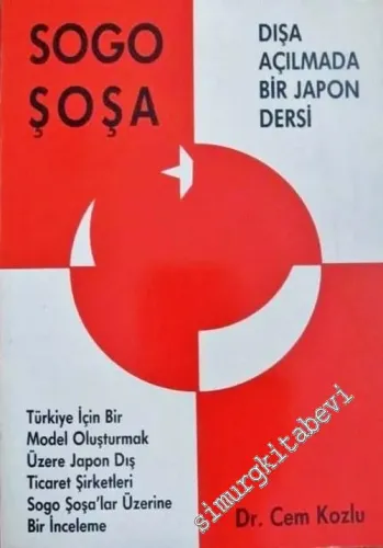 Sogo Şoşa: Dışa Açılmada Bir Japon Dersi -