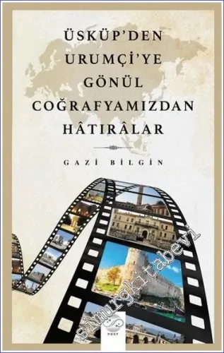 Üsküp'den Urumçi'ye Gönül Coğrafyamızdan Hatırala -         2022