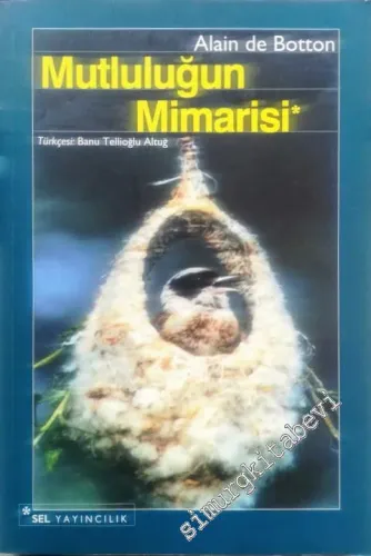 Mutluluğun Mimarisi -        2007