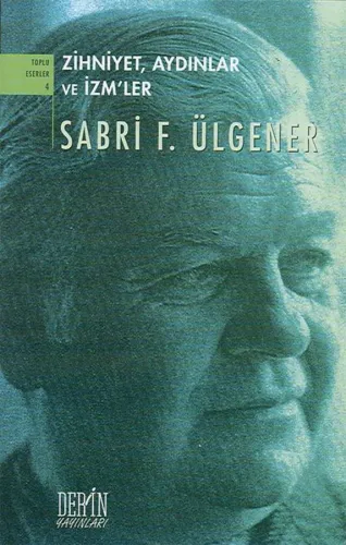 ZİHNİYET, AYDINLAR VE İZM'LER