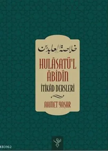 Hulasatü'l Abidin İtikad Dersleri