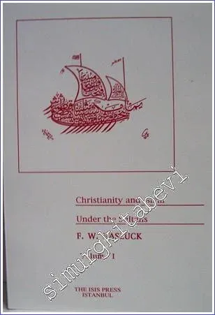 Christianity and Islam under the Sultans (Volumes 1-2) -         2000