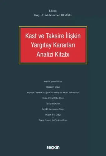 Kast ve Taksire İlişkin Yargıtay Kararları Analizi Kitabı