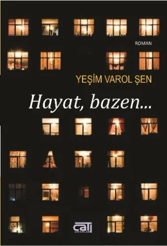 Hayat Bazen...