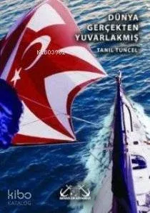 Dünya Gerçekten Yuvarlakmış