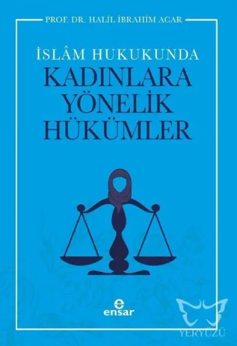 İslam Hukukunda Kadınlara Yönelik Hükümler