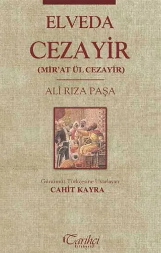 Elveda Cezayir; Mir'at Ül Cezayir