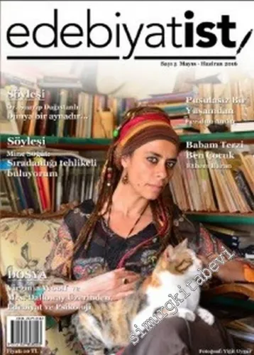 Edebiyatist Dergisi - Dosya: Virginia Woolf ve Mrs Dalloway üzerinden Edebiyat ve Psikoloji - Sayı 5      Mayıs - Haziran 2016