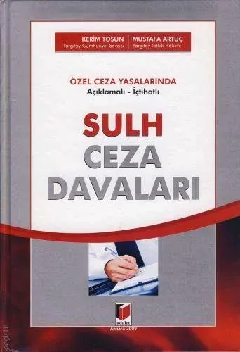 Özel Ceza Yasalarında Sulh Ceza Davaları