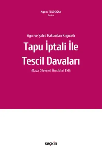 Tapu İptali ve Tescili Davaları