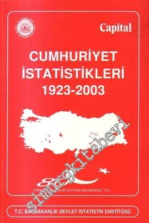Cumhuriyet İstatistikleri 1923 - 2003 -