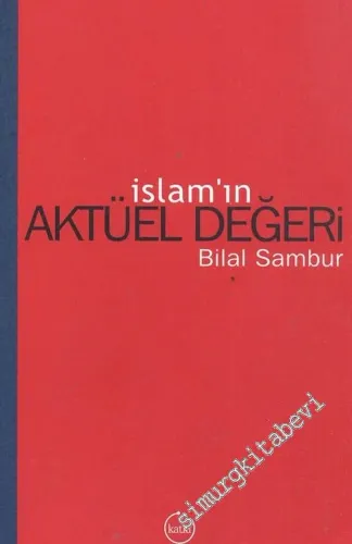 İslam'ın Aktüel Değeri -
