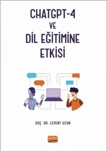 CHATGPT-4 ve Dil Eğitimine Etkisi