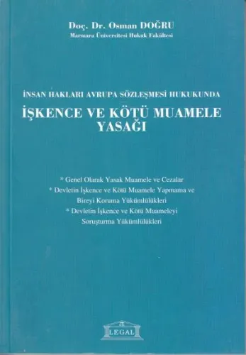 İşkence ve Kötü Muamele Yasağı ( İnsan Hakları Avrupa Sözleşmesi Hukukunda)