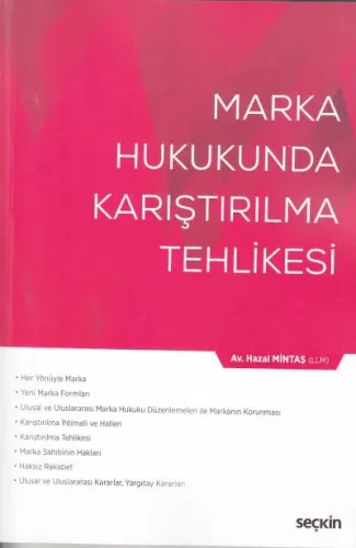 Marka Hukukunda Karıştırılma Tehlikesi