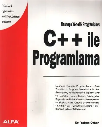 C ++ ile Programlama Yüksek Öğrenim Müfredatına Uygun Nesneye Yönelik Programlama
