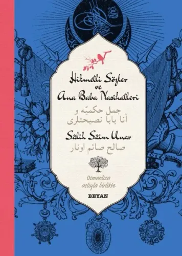 Hikmetli Sözler ve Ana Baba Nasihatleri