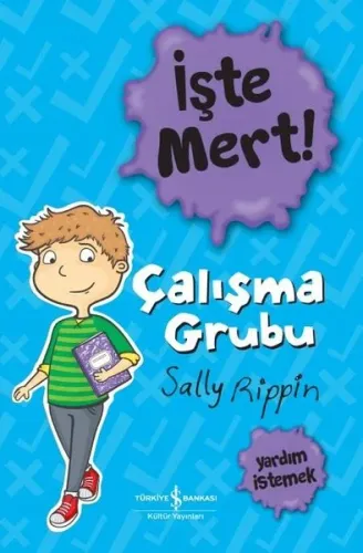 İşte Mert! Çalışma Grubu - Yardım İstemek