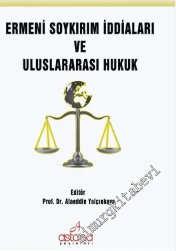 Ermeni Soykırım İddiaları ve Uluslararası Hukuk - 2016