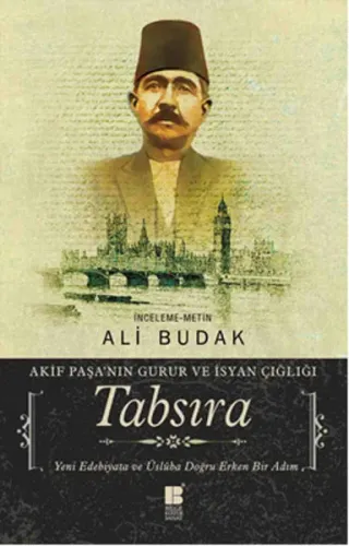 Tabsıra; Akif Paşa'nın Gurur ve İsyan Çığlığı