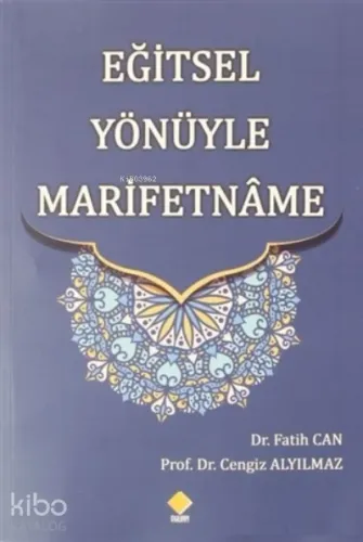 Eğitsel Yönüyle Marifetname
