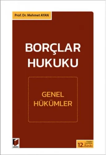 Borçlar Hukuku Genel Hükümler Mehmet Ayan