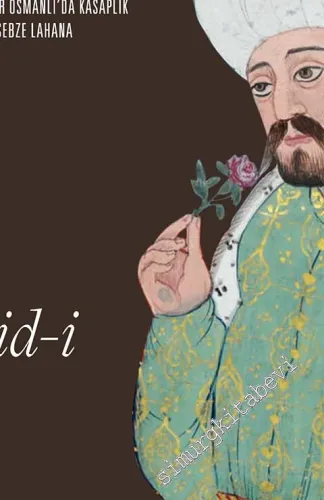 Yedikıta: Aylık Tarih, İlim ve Kültür Dergisi -  Çelebi Mehmed - Sayı: 153      Mayıs