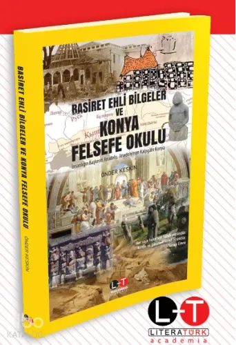 Basiret Ehli Bilgeler ve Konya Felsefe Okulu