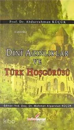 Dini Azınlıklar ve Türk Hoşgörüsü
